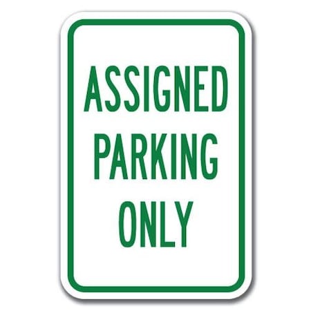 Signmission Assigned Parking Sign 12inx18in Heavy Gauge Alum Signs, 18" L, 12" H, A-1218 Misc - Assigned Pk Only A-1218 Misc - Assigned Pk Only